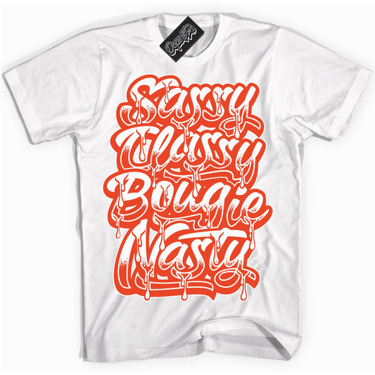 Cool White Shirt with “Sassy Classy” design that perfectly matches Cosmic Clay Dunk.